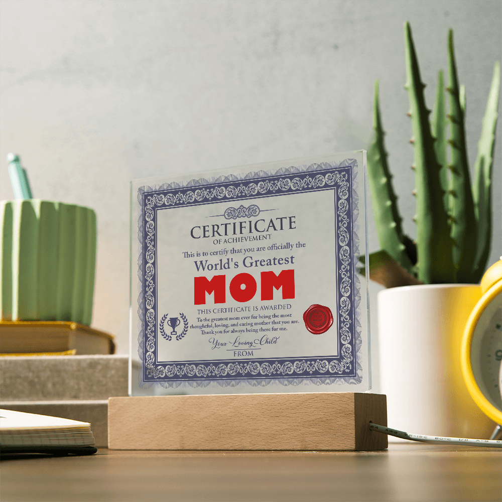 Certificate Of Achievement Mom Square Acrylic, Gifts From Loving Child To Mom, Mothers Day Gift For Mom, Birthday Gift Idea For Mom