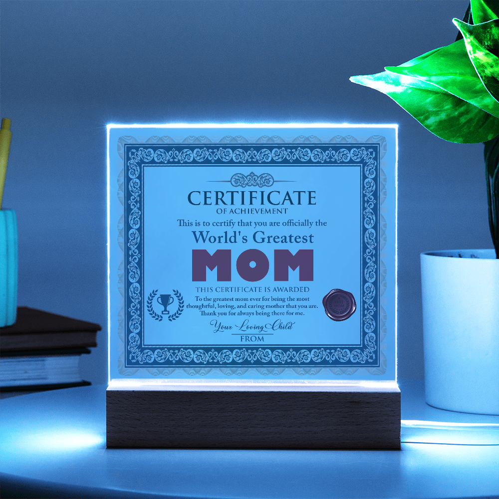 Certificate Of Achievement Mom Square Acrylic, Gifts From Loving Child To Mom, Mothers Day Gift For Mom, Birthday Gift Idea For Mom
