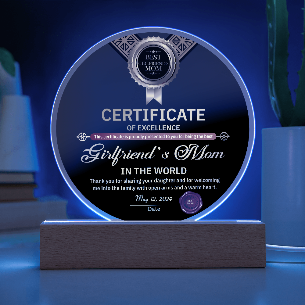 Certificate Of Excellence Girlfriend's Mom Round Acrylic, Mothers Day Gifts For Girlfriend's Mom Plaques, Best Mom Plaque, Mom Night Light