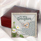 To My Daughter Necklace, Necklace For Daughter From Dad, Gifts From Mom To Daughter, Necklace For Daughter From Mom