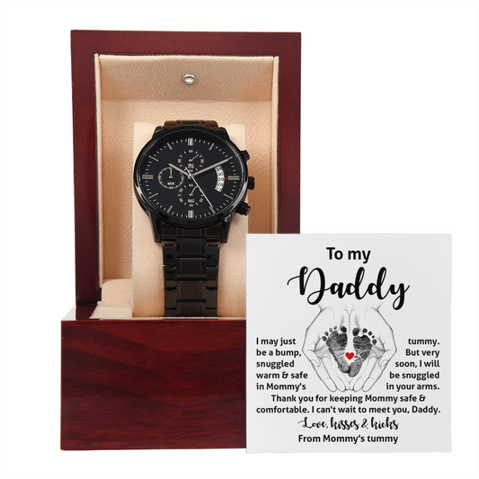 To My Daddy Black Chronograph Watch, To My Daddy Watch From Mommy's Tummy, To My Dad Newborn, Gift For Dad From Son