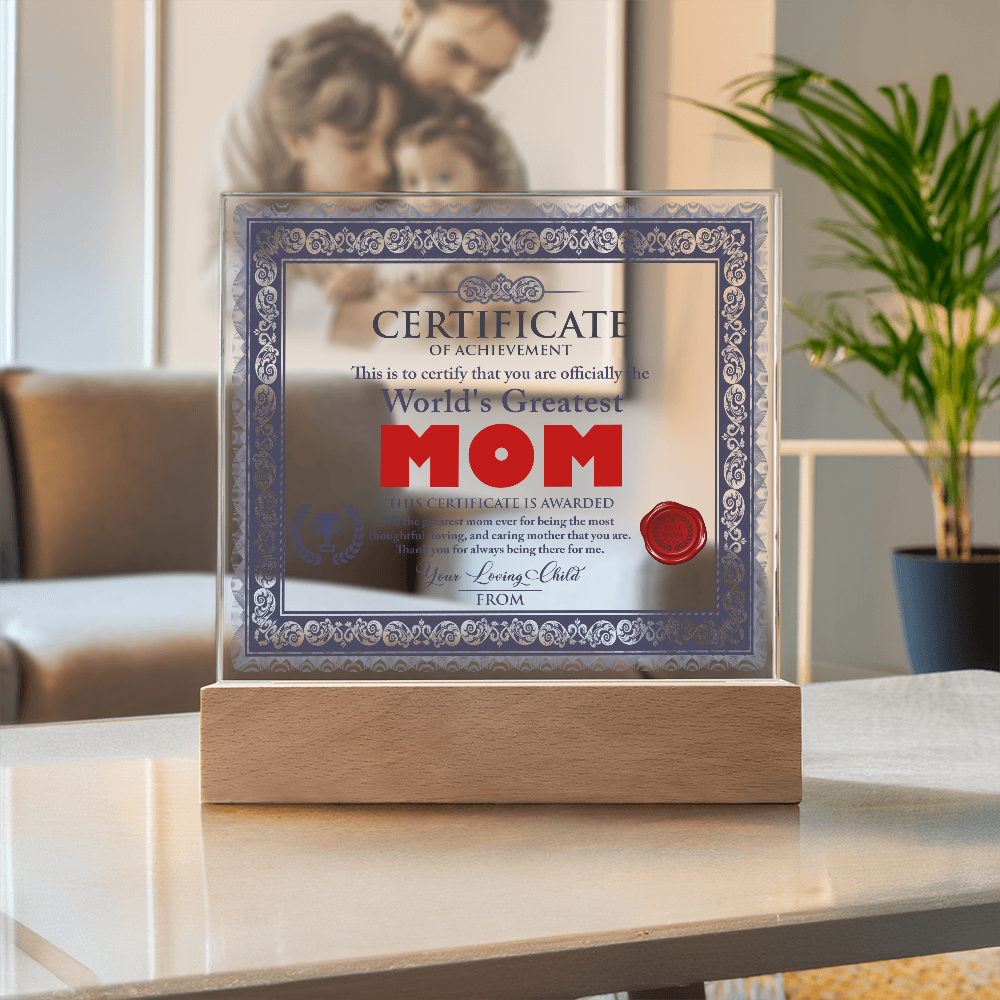 Certificate Of Achievement Mom Square Acrylic, Gifts From  Loving Child To Mom, Mothers Day Gift For Mom, Birthday Gift Idea For Mom