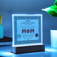 Certificate Of Achievement Mom Square Acrylic, Gifts From  Loving Child To Mom, Mothers Day Gift For Mom, Birthday Gift Idea For Mom