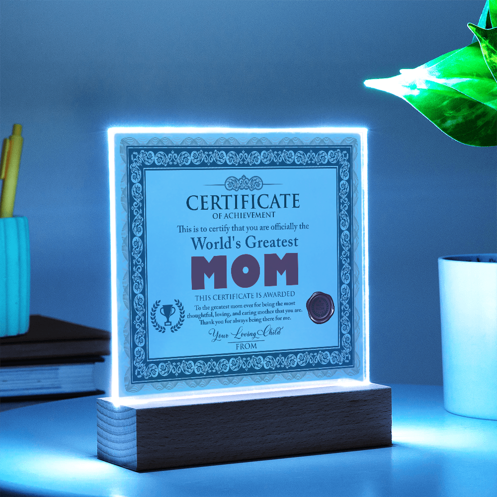 Certificate Of Achievement Mom Square Acrylic, Gifts From  Loving Child To Mom, Mothers Day Gift For Mom, Birthday Gift Idea For Mom